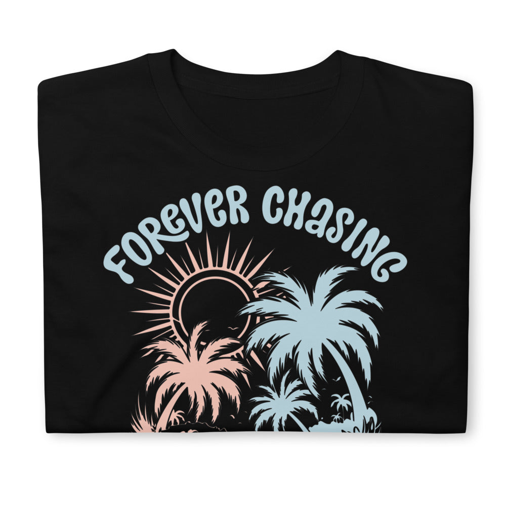 Unisex marškinėliai: forever chasing sunset 3