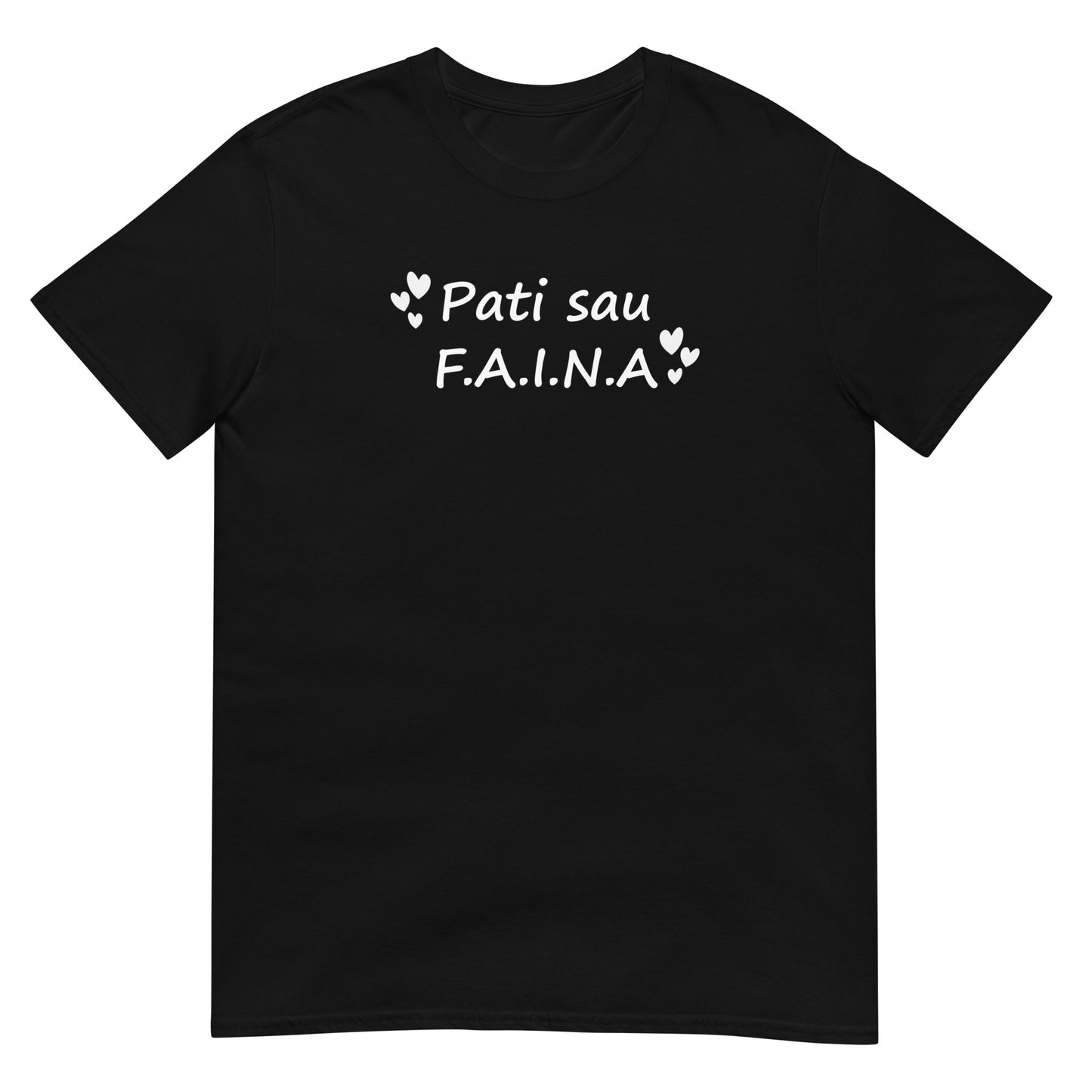 Unisex t-shirt: Fine for yourself