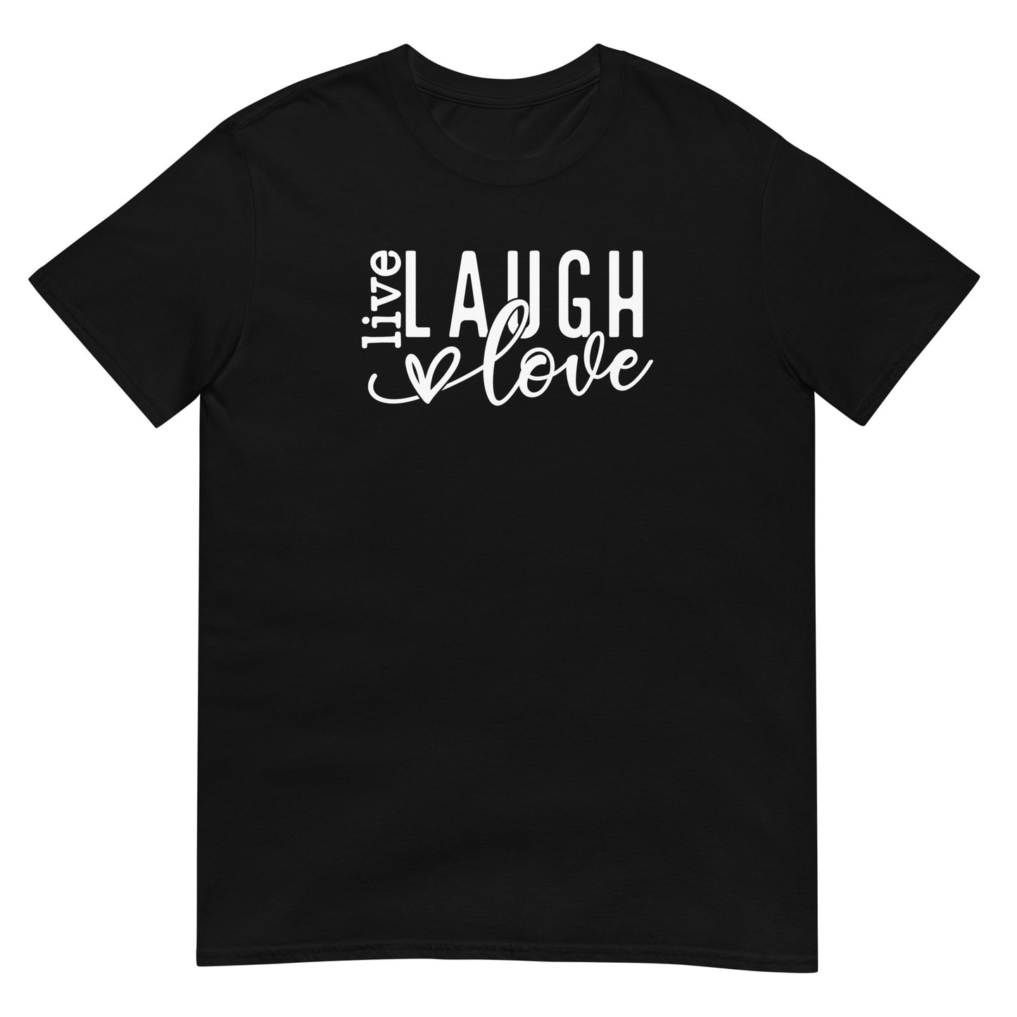 Unisex t-shirt: Laugh, love, live