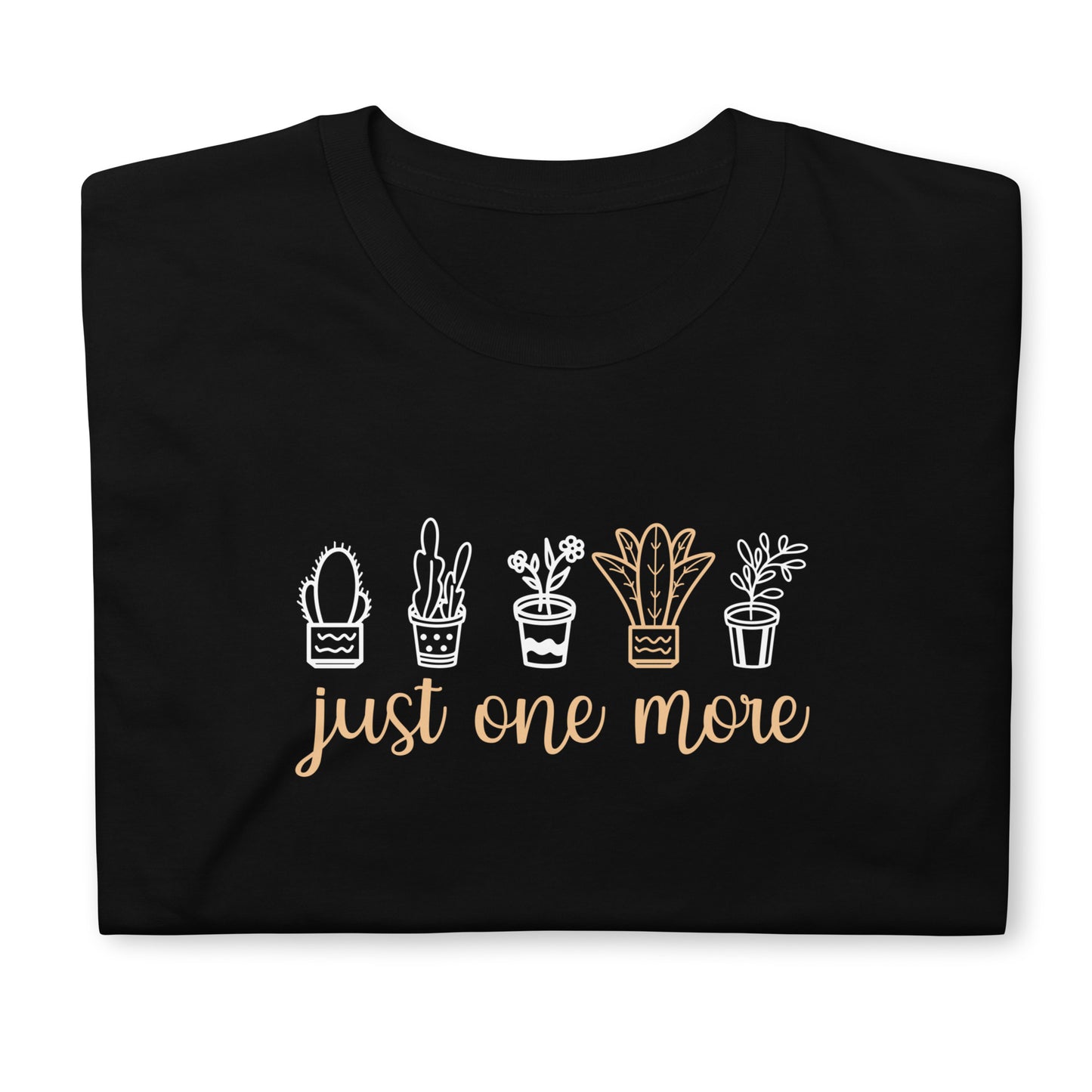 Unisex t-shirt: Just one more