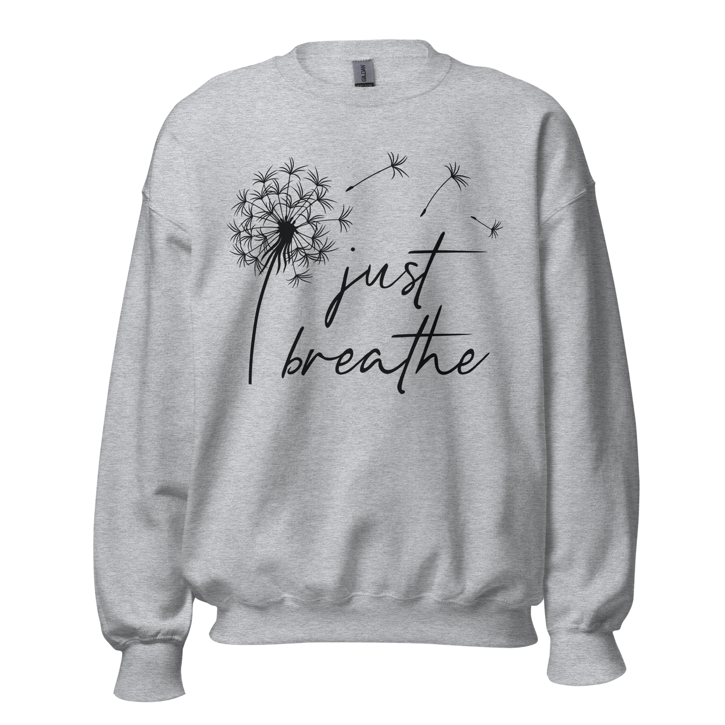 Unisex sweatshirt: Just breathe