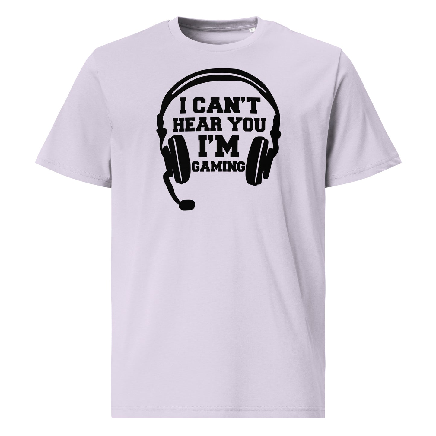 Organinės medvilnės unisex marškinėliai:  I can't hear you, i'm gaming