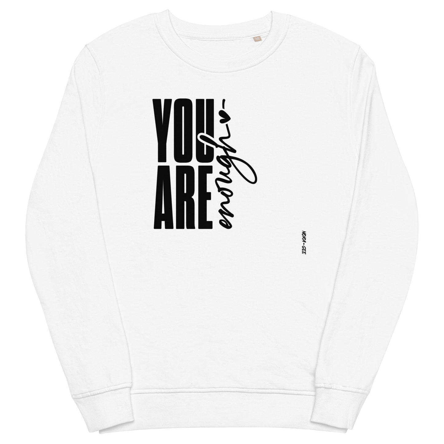 Organinės medvilnės unisex megztukas: You are enough