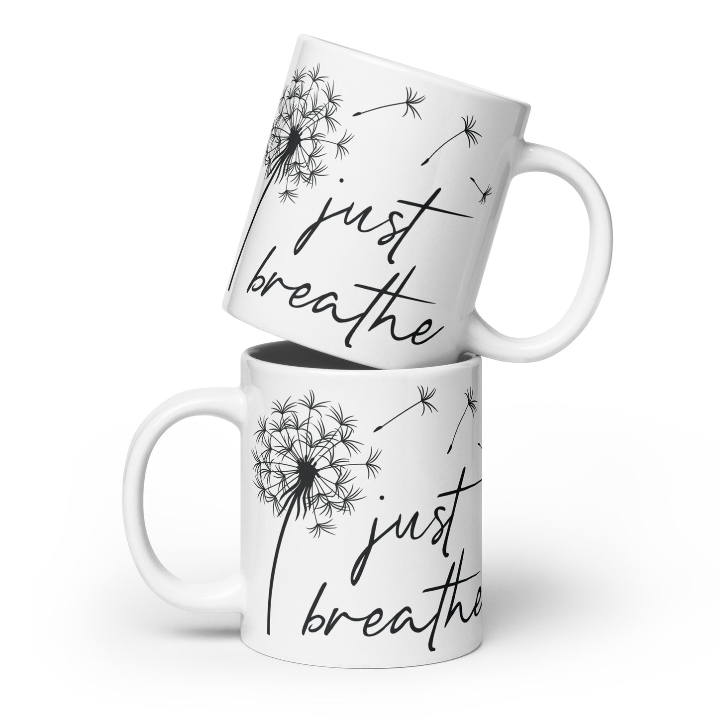 White glossy mug: Just breathe